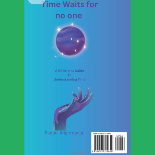 Time waits for no one a childrens guide to understanding time